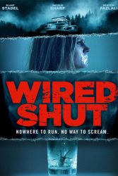 دانلود فیلم قفل آرواره Wired Shut 2021