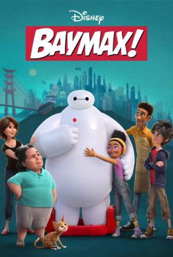 دانلود انیمیشن سریالی بِیمکس Baymax! 2022