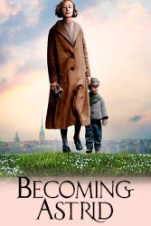 دانلود فیلم آسترید شدن Becoming Astrid 2018