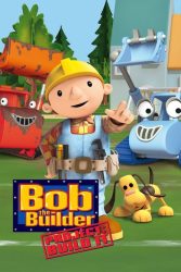 دانلود انیمیشن باب معمار: پروژه ساخت و ساز Bob the Builder: Project: Build It