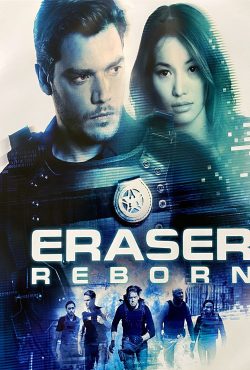 دانلود فیلم پاک‌ کننده تولد دوباره Eraser: Reborn 2022