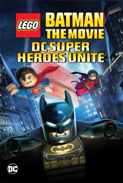 دانلود انیمیشن Lego Batman: The Movie – DC Super Heroes Unite 2013