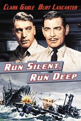 دانلود فیلم بی صدا فرار کن بی صدا دور شو Run Silent Run Deep 1958