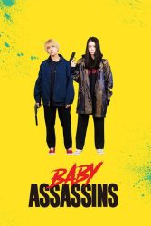 دانلود فیلم بچه قاتلان Baby Assassins 2021