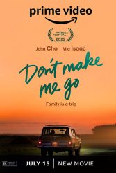 دانلود فیلم مرا وادار نکن بروم Don’t Make Me Go 2022