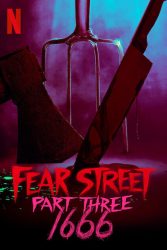 دانلود فیلم خیابان وحشت 3 Fear Street: Part Three – 1666 2021