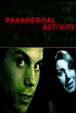 دانلود فیلم فعالیت فراطبیعی 1 Paranormal Activity 2007