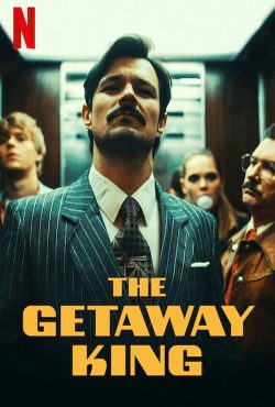 دانلود فیلم پادشاه گریز The Getaway King 2021