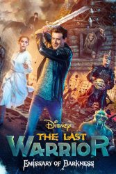 دانلود فیلم آخرین جنگجو 3 The Last Warrior: A Messenger of Darkness 2021