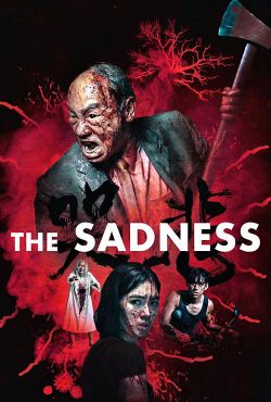 دانلود فیلم غم و اندوه The Sadness 2021