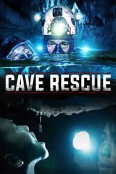 دانلود فیلم نجات از غار Cave Rescue 2022