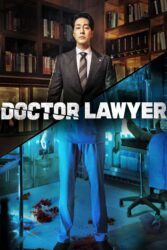 دانلود سریال دکتر وکیل Doctor Lawyer 2022