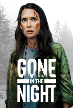 دانلود فیلم رفته در شب Gone in the Night 2022