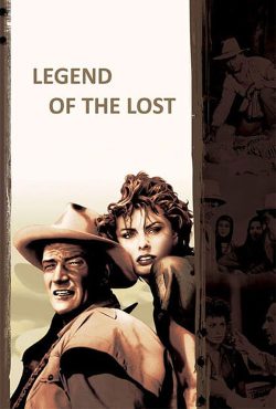 دانلود فیلم افسانه گمشدگان Legend of the Lost 1957