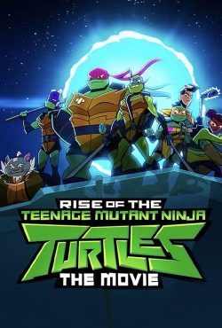 دانلود انیمیشن خیزش لاک پشت های نینجا Rise of the Teenage Mutant Ninja Turtles 2022