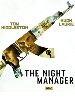 دانلود سریال مدیر شیفت شب The Night Manager 2016