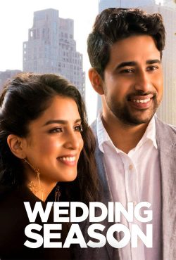 دانلود فیلم فصل ازدواج Wedding Season 2022