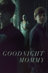 دانلود فیلم شب بخیر مامان Goodnight Mommy 2022