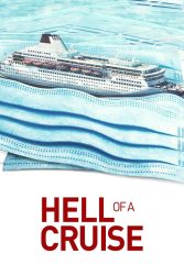 دانلود فیلم مستند جهنم در کشتی کروز Hell of a Cruise 2022