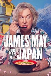 دانلود سریال جیمز می در ژاپن James May: Our Man in Japan 2020