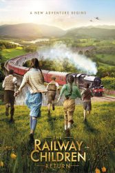 دانلود فیلم بازگشت بچه های راه آهن The Railway Children Return 2022