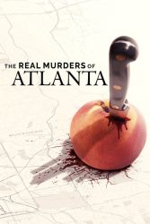 دانلود مستند سریالی قتل‌ های واقعی آتلانتا The Real Murders of Atlanta 2022