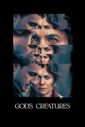 دانلود فیلم مخلوقات خدا God’s Creatures 2022