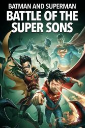 دانلود انیمیشن Batman and Superman: Battle of the Super Sons 2022