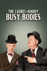 دانلود فیلم فضول‌ باشی Busy Bodies 1933