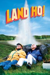 دانلود فیلم سرزمین هو Land Ho 2014