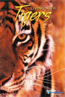 دانلود فیلم مستند زندگی با ببرها Living with Tigers 2003