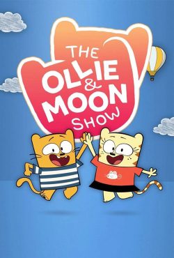 دانلود انیمیشن سریالی اولی و مون The Ollie & Moon Show 2017