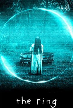 دانلود فیلم حلقه 1 The Ring 2002