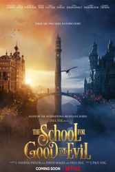 دانلود فیلم مدرسه خیر و شر The School for Good and Evil 2022