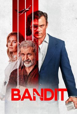 دانلود فیلم راهزن Bandit 2022