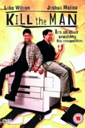 دانلود فیلم مرد را بکش Kill the Man 1999