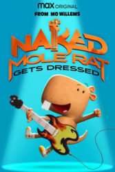 دانلود انیمیشن موش های صحرایی لباس می پوشند Naked Mole Rat Gets Dressed 2022