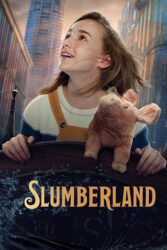 دانلود فیلم سرزمین خواب Slumberland 2022