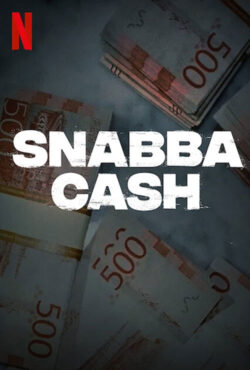 دانلود سریال پول باد آورده Snabba Cash 2021