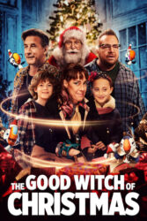 دانلود فیلم جادوگر خوب کریسمس The Good Witch of Christmas 2022