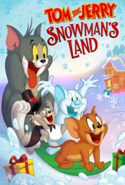 دانلود انیمیشن تام و جری سرزمین آدم برفی Tom and Jerry: Snowman’s Land 2022