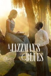 دانلود فیلم بلوز یک جازمن A Jazzman’s Blues 2022