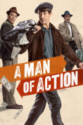 دانلود فیلم مرد عمل A Man of Action 2022