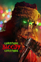 دانلود فیلم کریسمس خونین Christmas Bloody Christmas 2022