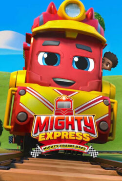 دانلود انیمیشن مسابقه قطارهای مایتی اکسپرس Mighty Express: Mighty Trains Race 2022