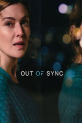 دانلود فیلم ناهماهنگ Out of Sync 2021