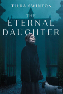 دانلود فیلم دختر ابدی The Eternal Daughter 2022