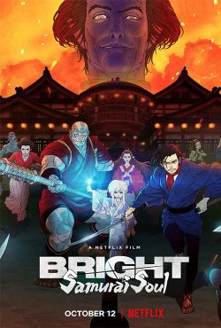 دانلود انیمیشن درخشان: روح سامورایی Bright: Samurai Soul 2021