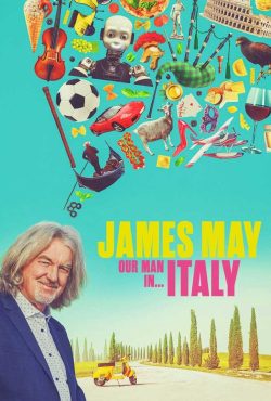 دانلود مستند سریالی جیمز می در ایتالیا James May: Our Man in Italy 2022