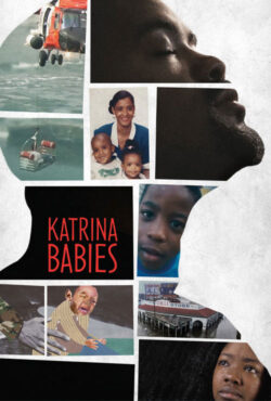 دانلود فیلم مستند نوزادان کاترینا Katrina Babies 2022